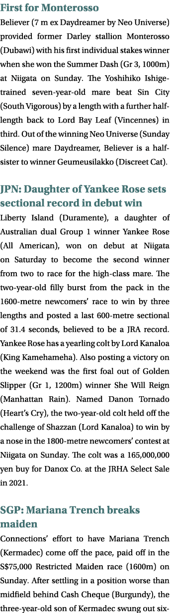 First for Monterosso Believer (7 m ex Daydreamer by Neo Universe) provided former Darley stallion Monterosso (Dubawi)...