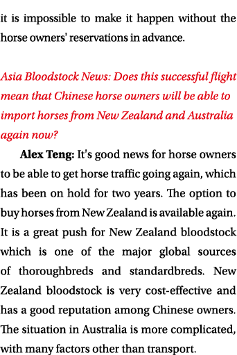 it is impossible to make it happen without the horse owners' reservations in advance. Asia Bloodstock News: Does this...